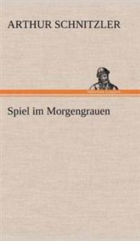 Spiel Im Morgengrauen