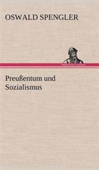 Preussentum Und Sozialismus