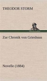 Zur Chronik Von Grieshuus