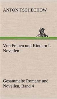 Von Frauen Und Kindern I. Novellen