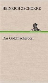 Das Goldmacherdorf