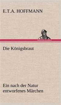 Die Königsbraut