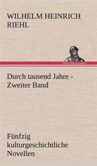 Bokomslag för "Durch Tausend Jahre - Zweiter Band"