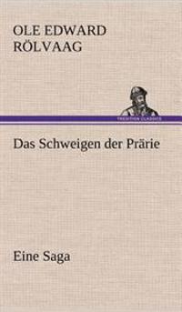 Das Schweigen Der Prarie