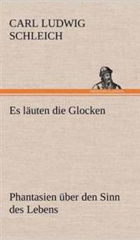 Es Lauten Die Glocken