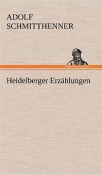 Bokomslag för "Heidelberger Erzahlungen"