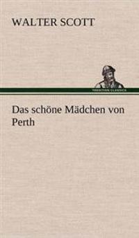 Das Schone Madchen Von Perth