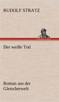 Der Weisse Tod