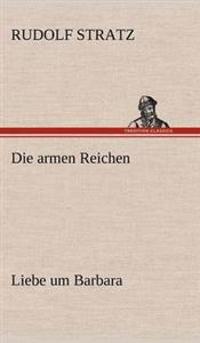 Die Armen Reichen