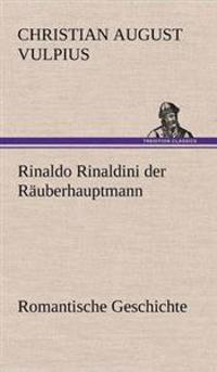 Rinaldo Rinaldini der Räuberhauptmann