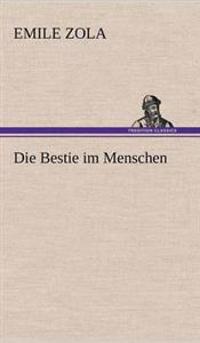 Die Bestie Im Menschen