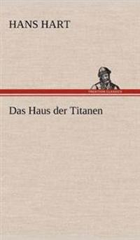 Das Haus Der Titanen
