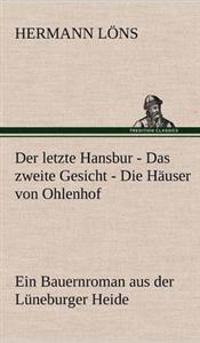Der Letzte Hansbur - Das Zweite Gesicht - Die Hauser Von Ohlenhof