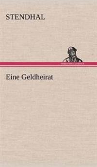 Eine Geldheirat