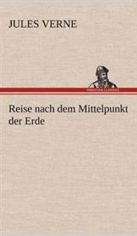 Reise nach dem Mittelpunkt der Erde