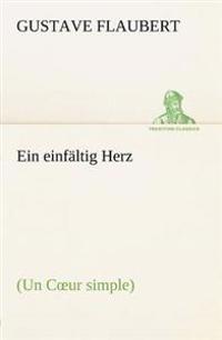 Ein Einfaltig Herz