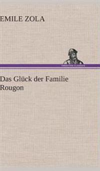 Das Glück der Familie Rougon