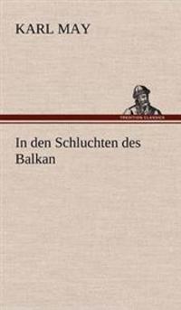 In Den Schluchten Des Balkan
