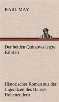 Der Beiden Quitzows Letzte Fahrten
