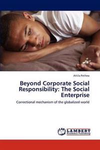 Beyond Corporate Social Responsibility