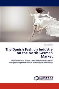 The Danish Fashion Industry on the North-German Market