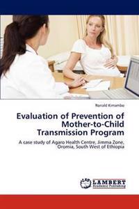 Evaluation of Prevention of Mother-to-Child Transmission Program