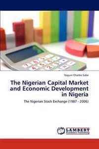 The Nigerian Capital Market and Economic Development in Nigeria
