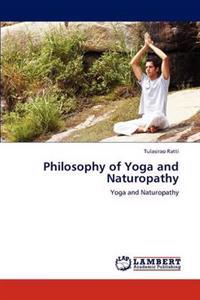 Philosophy of Yoga and Naturopathy