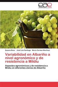 Variabilidad En Albarino a Nivel Agronomico y de Resistencia a Mildiu