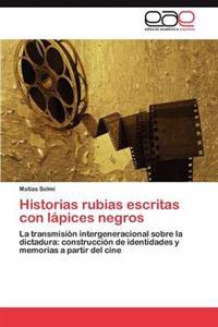 Historias rubias escritas con lápices negros
