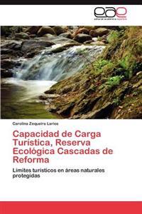 Capacidad de Carga Turística, Reserva Ecológica Cascadas de Reforma