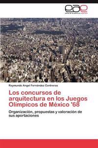 Los Concursos de Arquitectura En Los Juegos Olimpicos de Mexico '68