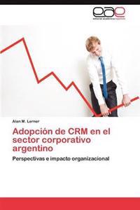 Adopcion de Crm En El Sector Corporativo Argentino