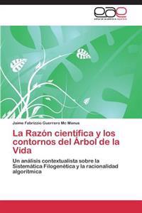 La Razon Cientifica y Los Contornos del Arbol de La Vida