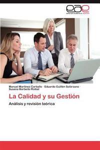 La Calidad y su Gestión