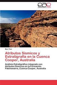 Atributos Sísmicos y Estratigrafía en la Cuenca Cooper, Australia
