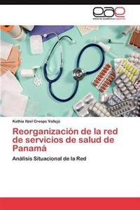Reorganizacion de La Red de Servicios de Salud de Panama