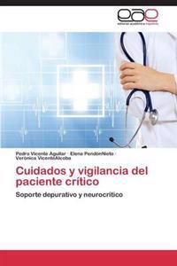 Cuidados y Vigilancia del Paciente Critico