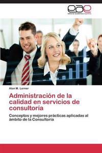 Gestion de La Calidad En Servicios de Alto Valor Agregado