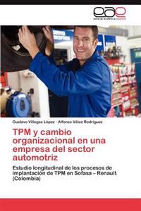 TPM y cambio organizacional en una empresa del sector automotriz