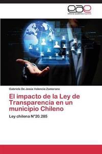 El Impacto de La Ley de Transparencia En Un Municipio Chileno