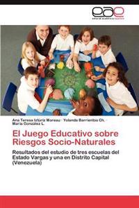 El Juego Educativo Sobre Riesgos Socio-Naturales
