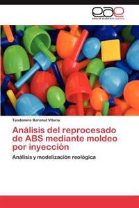 Análisis del reprocesado de ABS mediante moldeo por inyección