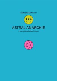 Astral Anarchie