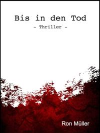 Bis in den Tod