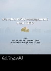 Sichtbar statt SEO