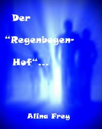 Der "Regenbogenhof"