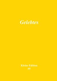 Gelebtes