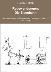 Redewendungen: Die Eisenbahn
