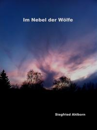Im Nebel der Wölfe